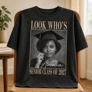 Look Who’s a Senior Class of 2027 - Personalized Photo Comfort Shirt - Graduation Gift mockup-product-6a7bf8fcf245c7a4562e35ff.png
