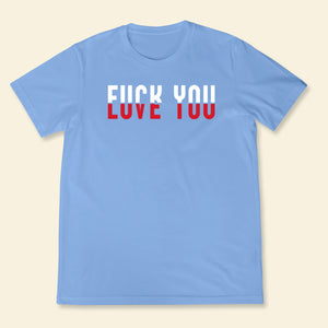 Love You - Shirt