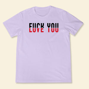 Love You - Shirt