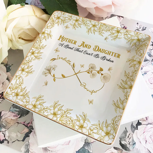 Cannot Be Broken - Personalized Jewelry Dish - Gift For Daughter, Mom, Mother's Day Gift