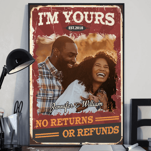 Custom Photo I'm Yours No Returns | Personalized Gift For Black Couples, Valentine, Anniversary, Husband Wife, Girlfriend, Boyfriend, Her/Him | Family Poster