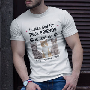 Asked God For A True Friend - Personalized Custom Cat