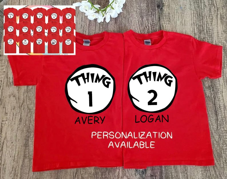 Thing 1, Thing 2 (3,4..) Personalized Shirts, Mother Of All Things, Father Of All Things, Funny Matching Family Shirt