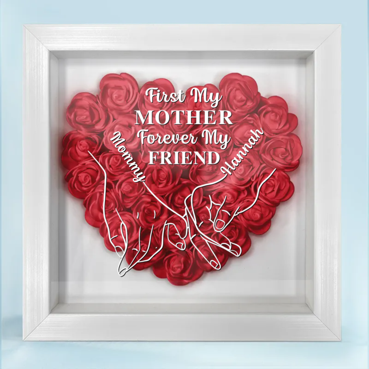 First My Daughter Forever My Friend - Custom Flower Frame Box - Gift For Mom, Mother's Day