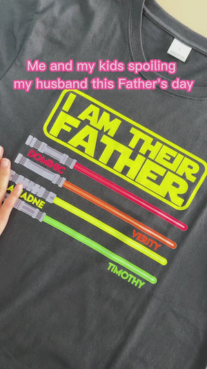 I Am Their Father - Personalized Shirt - Gift For Father, Dad, Daddy, Father's Day