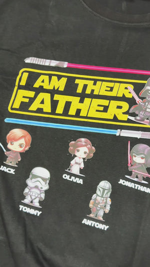 Best Custom T Shirts - I Am Their Father - Customized Shirt for Father's Day Birthday Anniversary