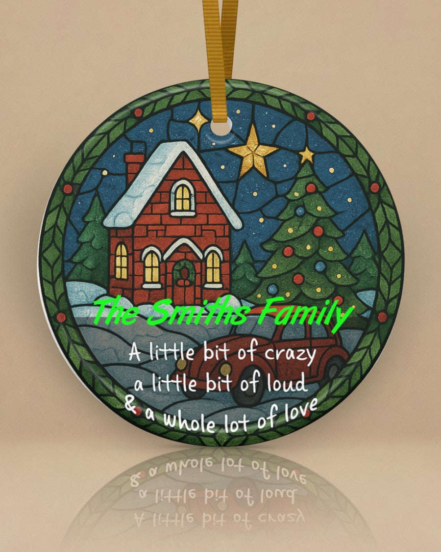 Family Christmas - This is Us. A little bit Crazy a little bit Loud and a whole lot of Love - Personalized Chrismas Ornament