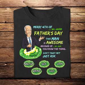 Personalized T-Shirt For Dad - Biden You Know The Thing - Funny Customized Shirt Gifts For Father's Day Birthday Anniversary