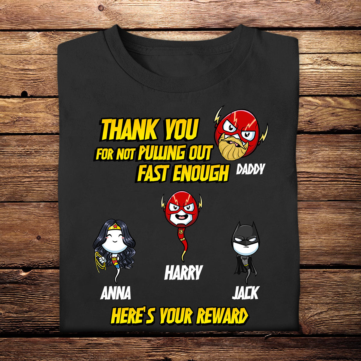 Personalized T-Shirt For Dad - Thank You For Not Pulling Out SuperHero - Personalized Apparel Gifts For Father's Day Birthday Anniversary