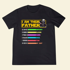 Personalized T-Shirt For Dad - I Am Their Father - Dad - Daddy - Papa - Customized Shirt Gifts For Father's Day Birthday Anniversary T-Shirt For Dad