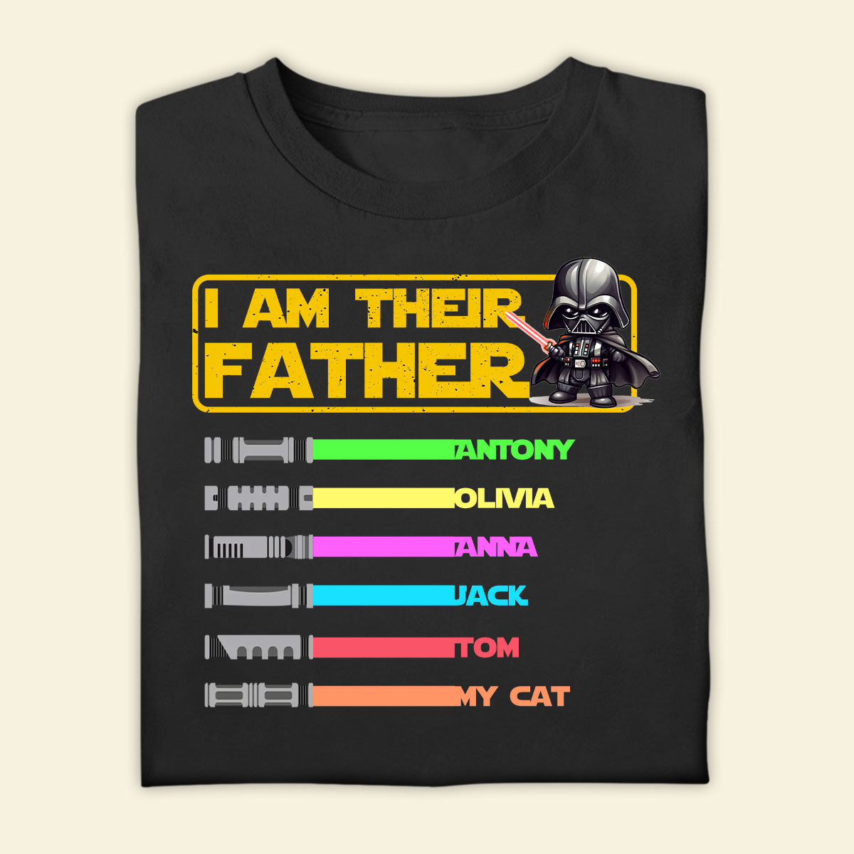 Personalized T-Shirt For Dad - I Am Their Father - Dad - Daddy - Papa - Customized Apparel Gifts For Father's Day Birthday Anniversary T-Shirt For Dad