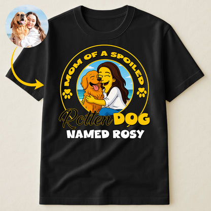 Mom Of A Spoiled Rotten Dog Simpsonize Potrait - Personalized Shirt For Dog Lovers, Gift For Dog Mom, Gift For Dog Dad