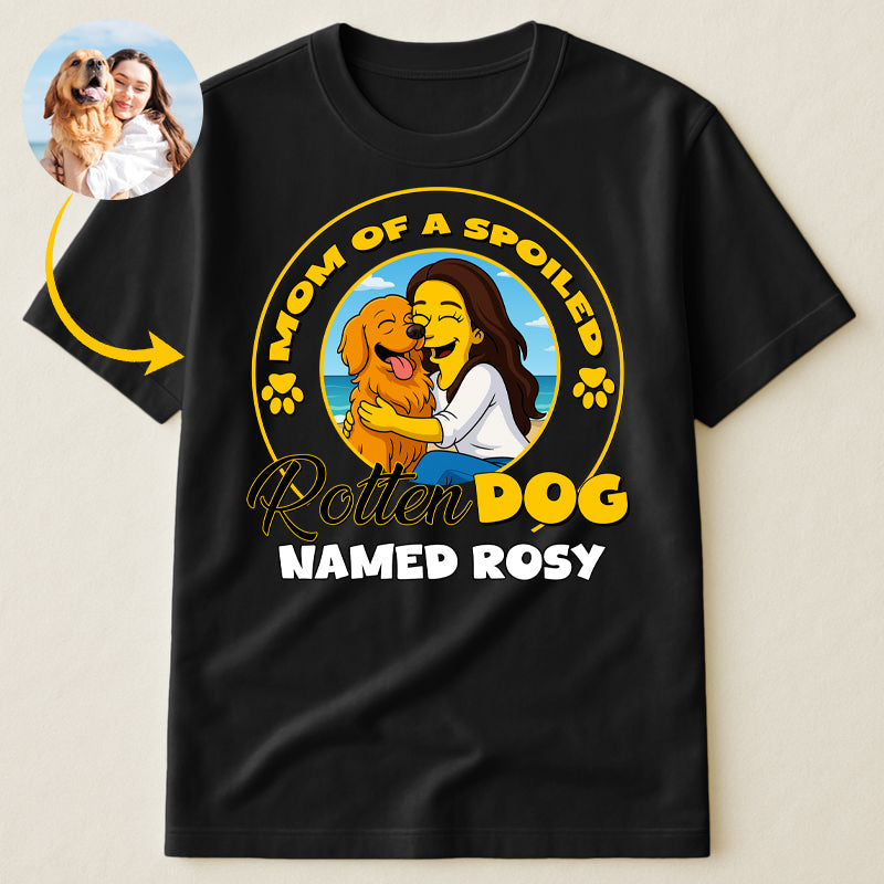 Mom Of A Spoiled Rotten Dog Simpsonize Potrait - Personalized Shirt For Dog Lovers, Gift For Dog Mom, Gift For Dog Dad