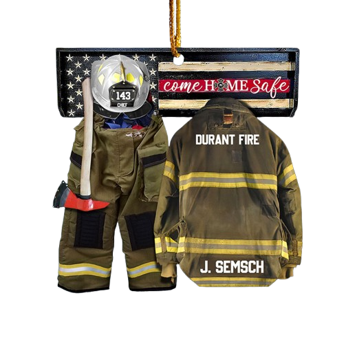 Come Home Safe Personalized Ornament Gifts For Firefighter Fireman, Fireman Dad Gift, Acrylic Hanger Gift Idea For Husband, Dad, Father's Day Gift