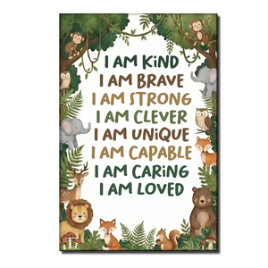I Am Kind, I Am Brave, I Am Loved, Forest Animals Poster, Gift For Children
