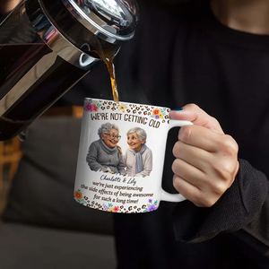 We Are Not Getting Old - Personalized Custom Coffee Mug