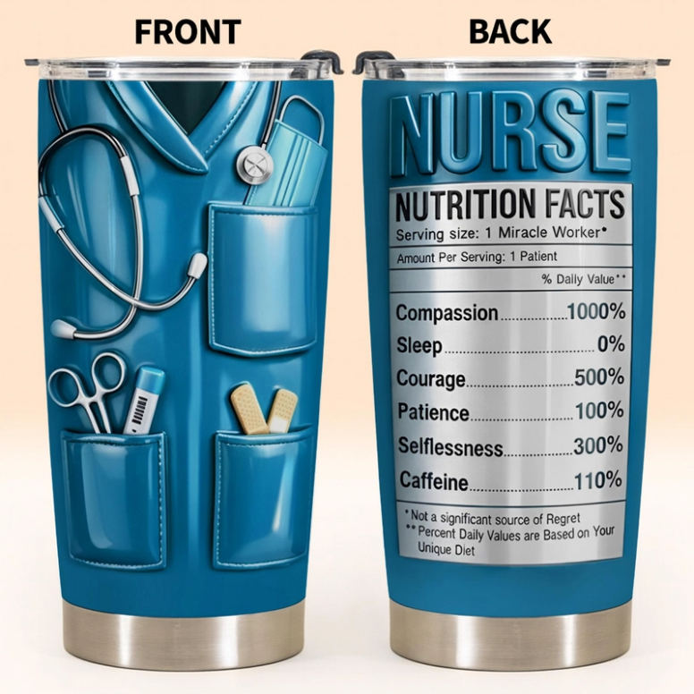 Nutrition Facts For Miracle Worker, Custom Stainless Steel Tumbler, Gift For Nurses
