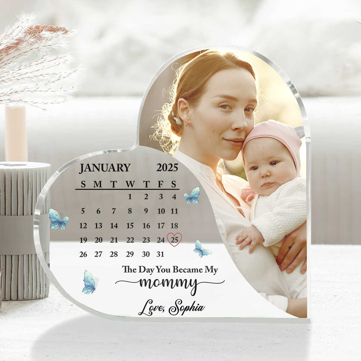 The Day You Became My Mommy Heart Acrylic, Happy First Mother s Day Gift, Calendar with Photo, Gift Idea from Daughter