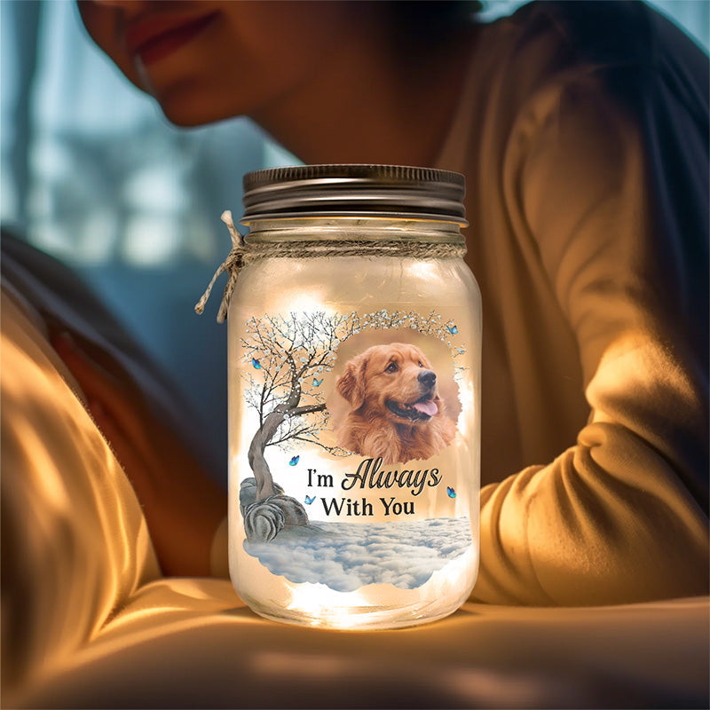 Custom Photo I Am Always With You - Memorial Personalized Custom Mason Jar Light - Sympathy Gift For Pet Owners, Pet Lovers thumb3_5000x_31808f01-afee-4bc5-af21-a3c5b08497e0.jpg