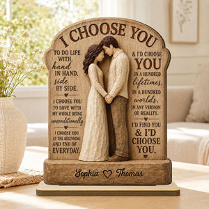 I Choose You Couple Hand In Hand 2D Flat - Personalized Wooden Plaque - Anniversary Gift Keepsake For Couples
