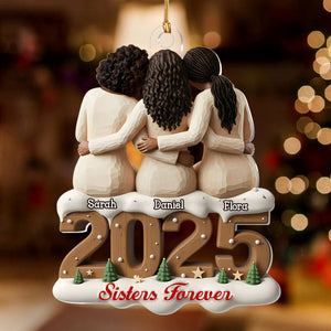 Sisters And Besties Forever - Personalized 1-Layer Acrylic Ornament