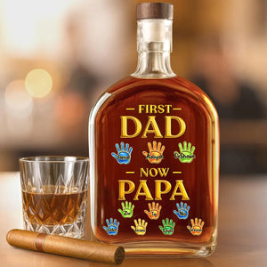 First Dad Now PaPa - Personalized Whiskey Bottle Custom Whiskey Bottle with Kids Name, Gifts for Dad, Daddy, Grandpa, Husband On Fathers Days