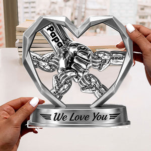 We Love You - Personalized Custom Shaped Acrylic Plaque Daddy s Team Acrylic Plaque Custom Gift for Dad, Custom Shaped Family Keepsake Decor