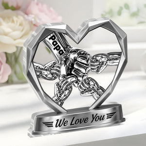 We Love You - Personalized Custom Shaped Acrylic Plaque Daddy s Team Acrylic Plaque Custom Gift for Dad, Custom Shaped Family Keepsake Decor