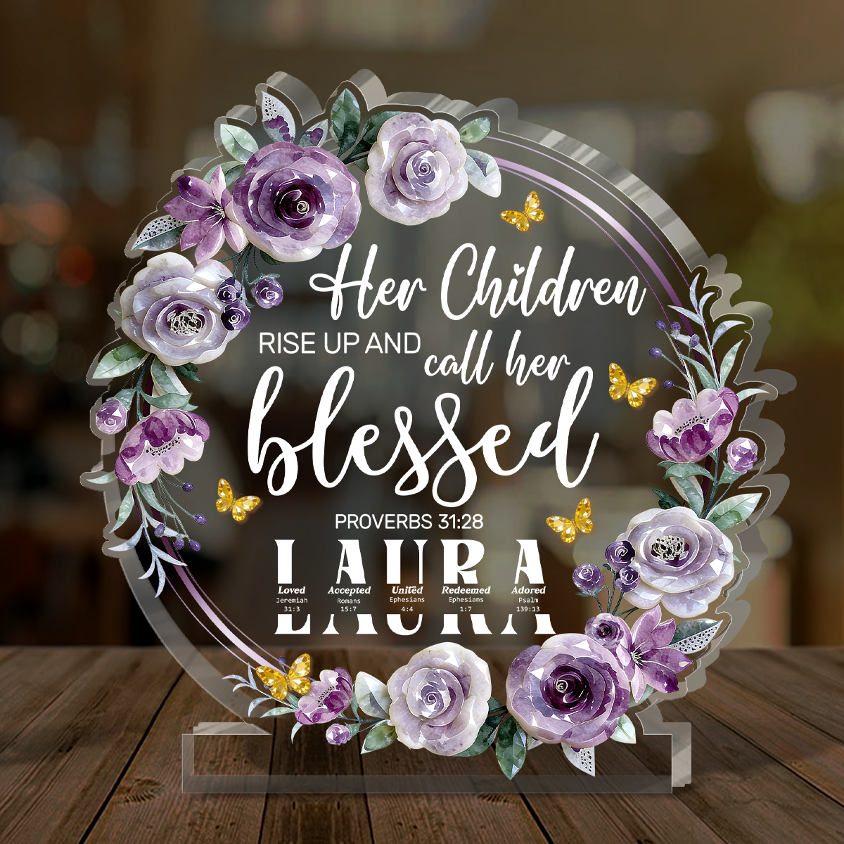 Her Children Rise Up And Call Her Blessed | Personalized Custom Shaped Acrylic Plaque