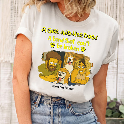 Personalized Simpsonized Potrait A Girl and Her Dogs Shirt, A Girl And Her Dog, A Bond That Can't Be Broken,Custom Dog Mom Shirt Friends Gift, Mom and Dog Shirt