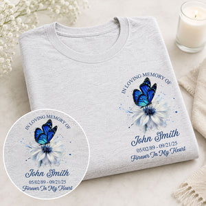 Memorial Butterfly Forever In My Heart - Personalized Shirt