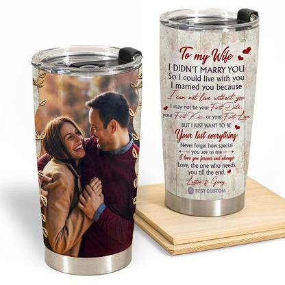 First Date First Kiss First Love - Personalized Photo Tumbler - Gift For Husband