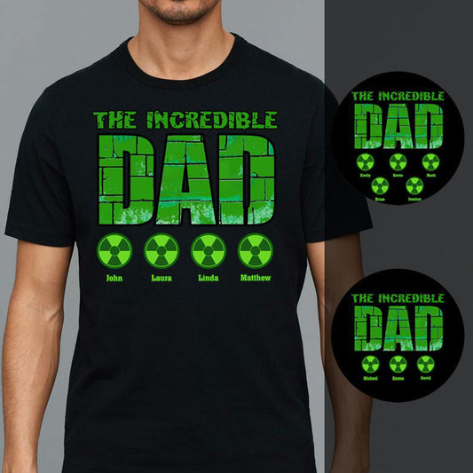 The Incredible Dad Custom Name And Number Of Kids Personalized Apparel 14_7e6913b1-e3c2-46fd-ba49-3736604962ff.jpg?v=1625108498