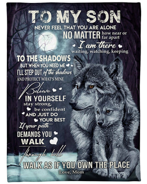 Gift For Son Blanket, Wolf To My Son Never Feel That You Are Alone - Love From Mom 1614530091892.jpg
