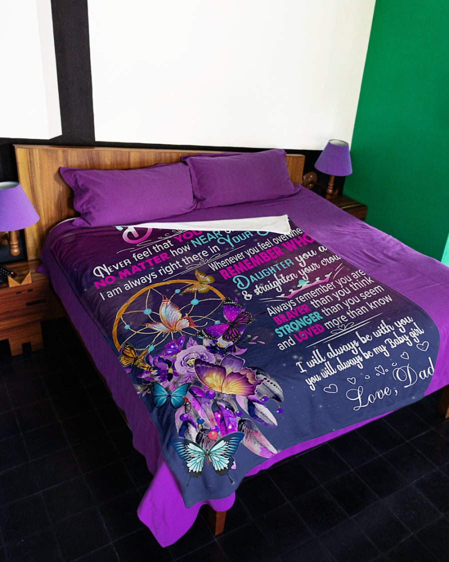 Gift For Daughter Blanket, Butterfly To My Daughter Never Feel That You Are Alone - Love From Dad 1614530107465.jpg