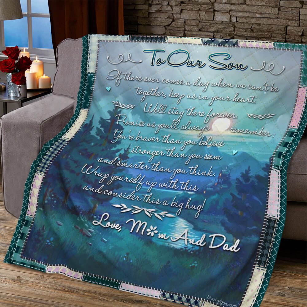 Gift For Son Blanket, To Our Son We'll Stay There Forever - Love From Mom And Dad 1631593345911.jpg