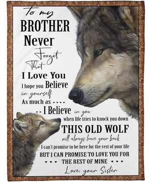 Gift For Brother Blanket, Wolf Never Forget That I Love You - Love, Your Sister 1632801876510.jpg