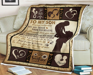 To My Son Always Remember You Are Braver Than You Believe Blanket Gift For Son From Mom Birthday Gift Home Decor Bedding Couch Sofa Soft and Comfy Cozy 1634349797173.jpg