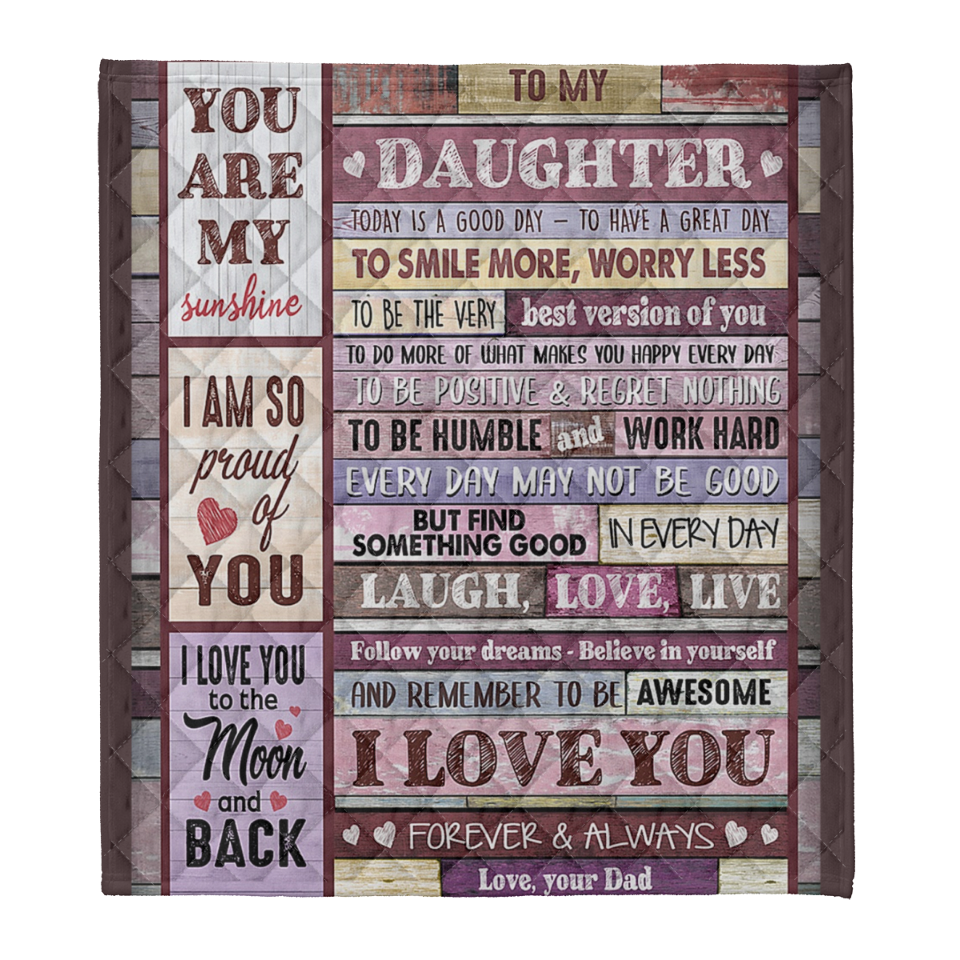 Gift For Daughter Blanket, To My Daughter You Are My Sunshine I Am So Proud Of You - Love From Dad 1641458667096.png