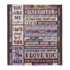 Gift For Daughter Blanket, To My Daughter You Are My Sunshine I Am So Proud Of You - Love From Dad 1641458667096.png