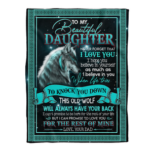 Gift For Daughter Blanket, To My Daughter Old Wolf Love You For The Rest Of My Life Gift From Dad Fleece Blanket 1641458781797.png