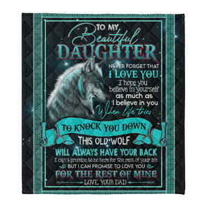 Gift For Daughter Blanket, To My Daughter Old Wolf Love You For The Rest Of My Life Gift From Dad Fleece Blanket 1641458785156.png