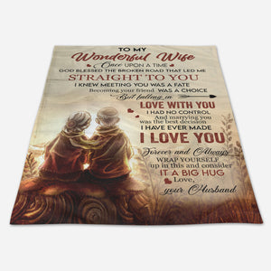 Gift For Wife Blanket, Old Couple To My Wonderful Wife Once Upon A Time 1661842662034.jpg