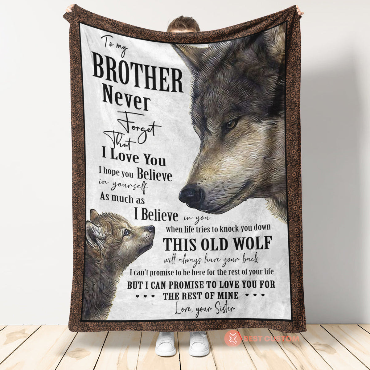 Gift For Brother Blanket, Wolf Never Forget That I Love You - Love, Your Sister 1664530971850.jpg