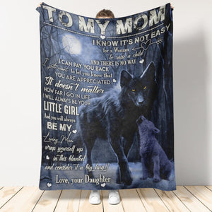 Gift For Mother From Son Blanket, To My Mom I Know It's Not Easy 1665111953984.jpg