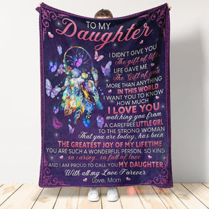 I Didn't Give U The Gift Of Life Mom To Daughter Fleece Blanket - Quilt Blanket | Gift For Daughter 1665116637660.jpg