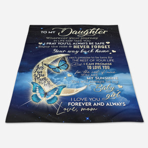 To My Daughter, I Love You Forever And Always, Fleece Blanket - Quilt Blanket, Gift For Daughter, For Daughter, From Mom To Daughter 1666322565207.jpg