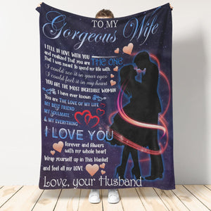 Gift For Wife Blanket, To My Gorgeous Wife I Fell In love With You - Love From Husband 1666343164289.jpg