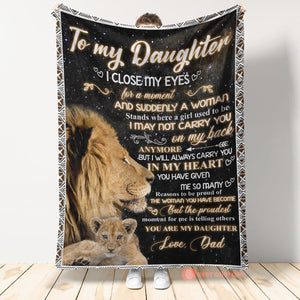 Gift For Daughter Blanket, To My Daughter Lion I Close My Eyes For A Moment - Love From Dad 1666593211009.jpg