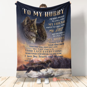Best Valentine Gift For Husband, To My Hubby I Just Want To Be Your Last Everything Fleece Blanket Gift For Family, Birthday, Husband, Gift For Him Gift Home Decor Bedding Couch Sofa Soft and Comfy 1673604790443.jpg